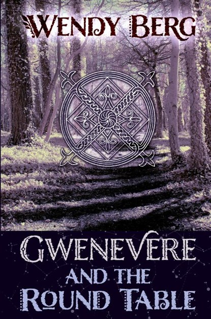 Gwenevere and the Round Table, Wendy Berg - Paperback - 9781908011473