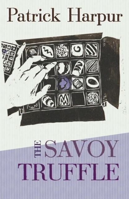The Savoy Truffle, HARPUR,  Patrick - Paperback - 9781908011657