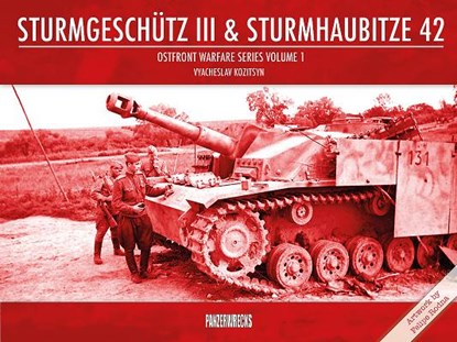 Sturmgeschutz III & Sturmhaubitze 42, Vyacheslav Kozitsyn - Paperback - 9781908032195