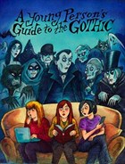 A Young Person's Guide to the Gothic | Richard Bayne | 