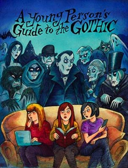 A Young Person's Guide to the Gothic, Richard Bayne - Gebonden - 9781908041067