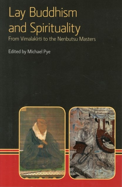 Lay Buddhism and Spirituality, Michael Pye - Paperback - 9781908049155
