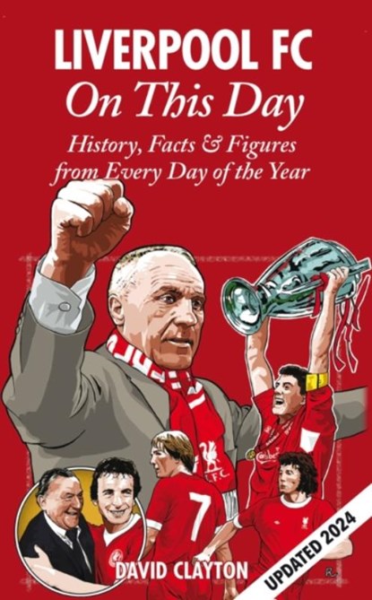 Liverpool FC On This Day, David Clayton - Gebonden - 9781908051059