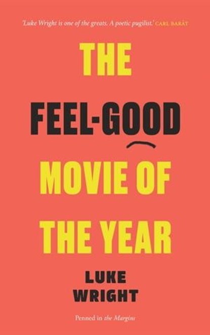 The Feel-Good Movie of the Year, Luke Wright - Ebook - 9781908058911