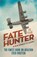 Fate is the Hunter, Ernest K Gann - Paperback - 9781908059024