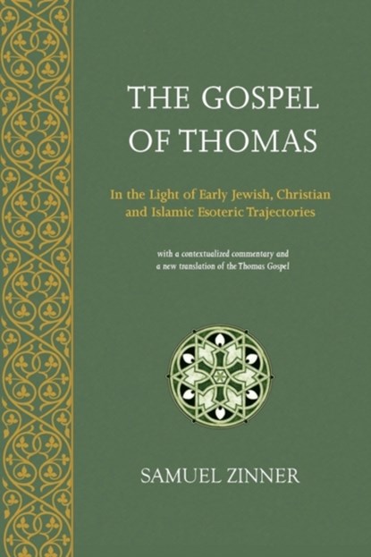 The Gospel of Thomas, Samuel Zinner - Paperback - 9781908092045