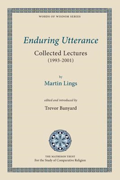 Enduring Utterance, Martin Lings - Paperback - 9781908092090