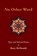 No Other Word, Barry McDonald - Paperback - 9781908092212