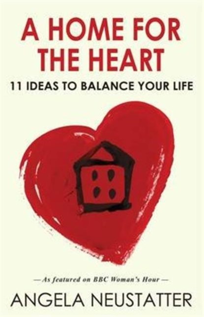 A Home for the Heart, Angela Neustatter - Paperback - 9781908096616