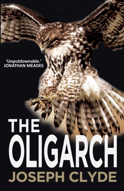 The Oligarch, Joseph Clyde - Paperback - 9781908096715