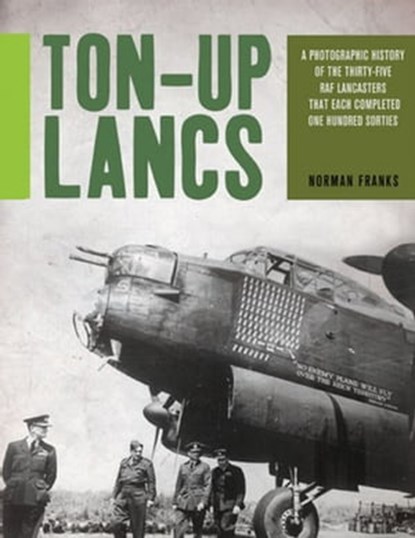 Ton-Up Lancs, Norman Franks - Ebook - 9781908117472