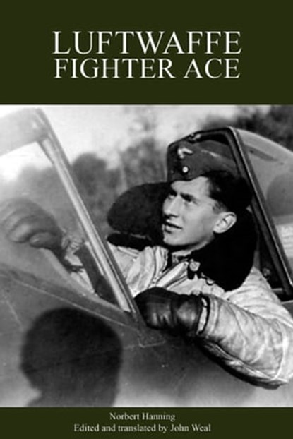 Luftwaffe Fighter Ace, Norbert Hannig - Ebook - 9781908117977