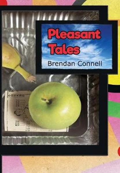 Pleasant Tales, CONNELL,  Brendan - Gebonden - 9781908125477