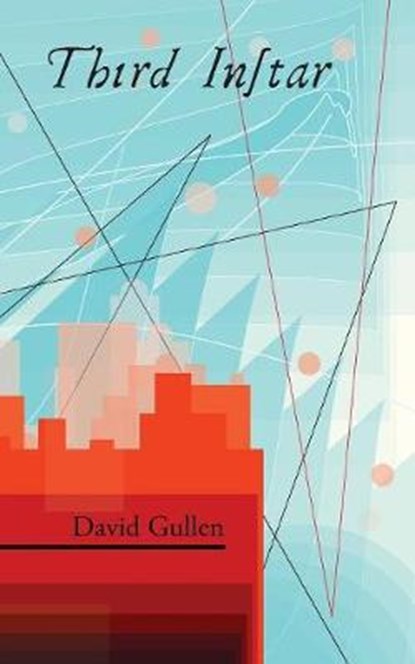 Third Instar, David Gullen - Overig - 9781908125699
