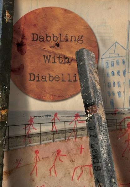 Dabbling with Diabelli, D F Lewis - Gebonden - 9781908125880