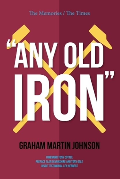 Any Old Iron, Graham Martin Johnson - Paperback - 9781908128256