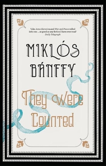 They Were Counted, Miklós Bánffy - Ebook - 9781908129024