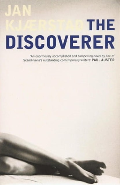 The Discoverer, Jan Kjaerstad - Ebook - 9781908129543