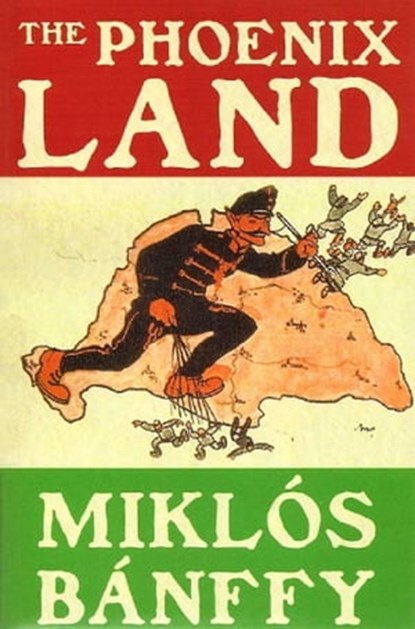 The Phoenix Land, Miklós Bánffy - Ebook - 9781908129673