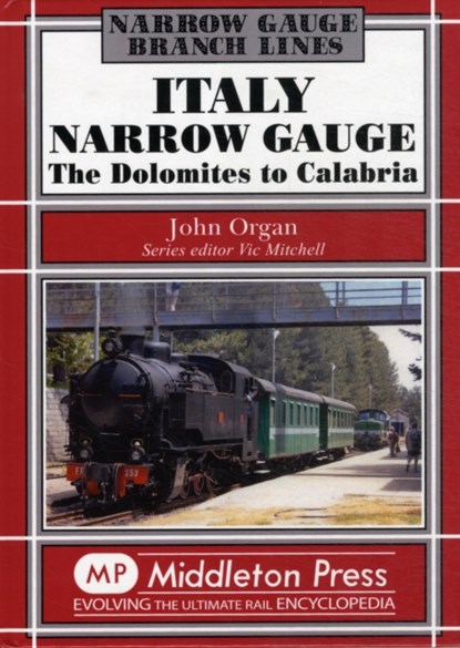 Italy Narrow Gauge, John Organ - Gebonden - 9781908174178