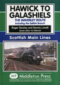 Hawick to Galashiels | Roger Darsley ; Dennis Lovett | 