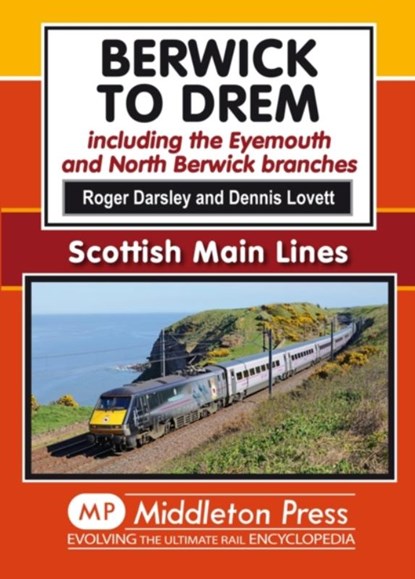 Berwick to Drem, Roger Darsley ; Dennis Lovett - Gebonden - 9781908174642