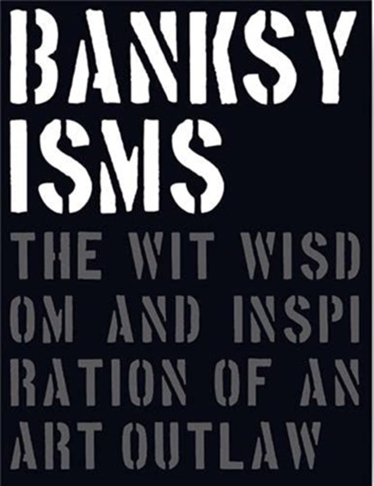 Banksyisms, Patrick Potter - Gebonden - 9781908211880