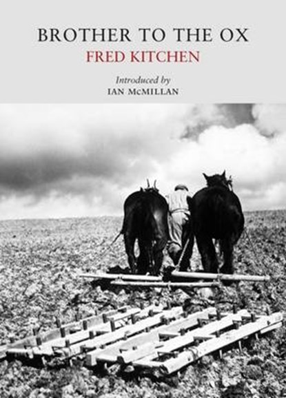 Brother to the Ox, KITCHEN,  Fred - Paperback - 9781908213310