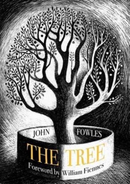 The Tree, John Fowles - Gebonden - 9781908213471