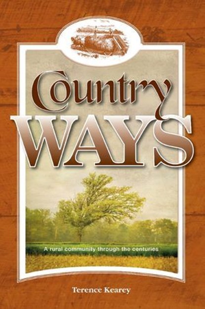 Country Ways, Terence Kearey - Ebook - 9781908223579