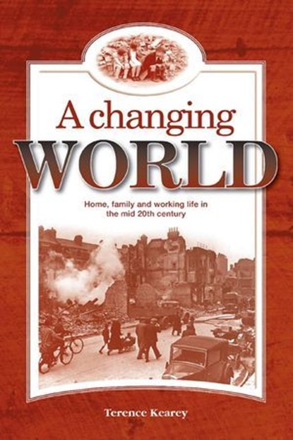 A Changing World, Terence Kearey - Ebook - 9781908223593