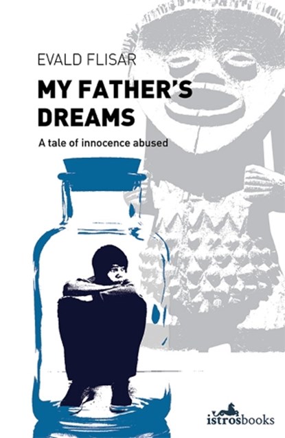 My Father's Dreams, Evald Flisar - Paperback - 9781908236227