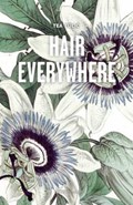 Hair Everywhere | auteur onbekend | 