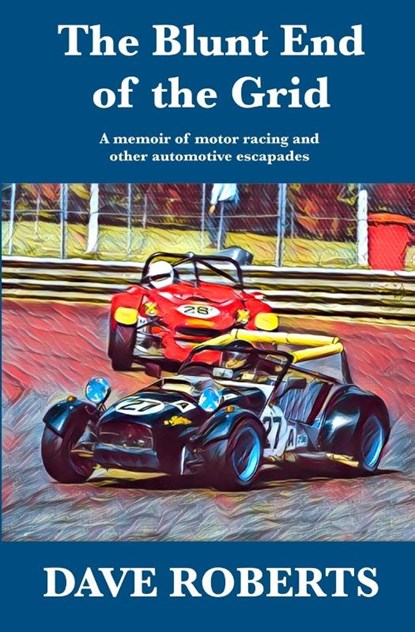 The Blunt End of the Grid, Dave Roberts - Paperback - 9781908291967