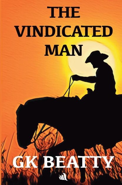 The Vindicated Man, GK Beatty - Paperback - 9781908291981