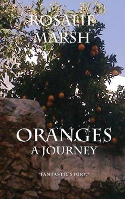 Oranges, MARSH,  Rosalie - Gebonden - 9781908302489