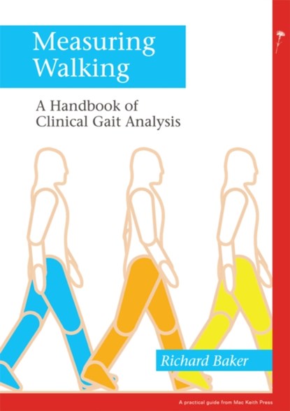 Measuring Walking, Richard W. (Membrane Technology and Research Baker - Paperback - 9781908316660