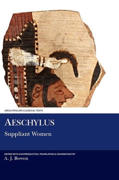 Aeschylus, BOWEN,  A. J. - Gebonden - 9781908343789