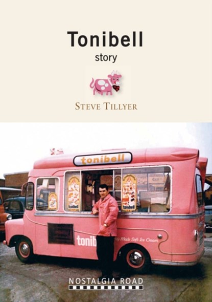 The Tonibell Story, Steve Tillyear - Paperback - 9781908347039