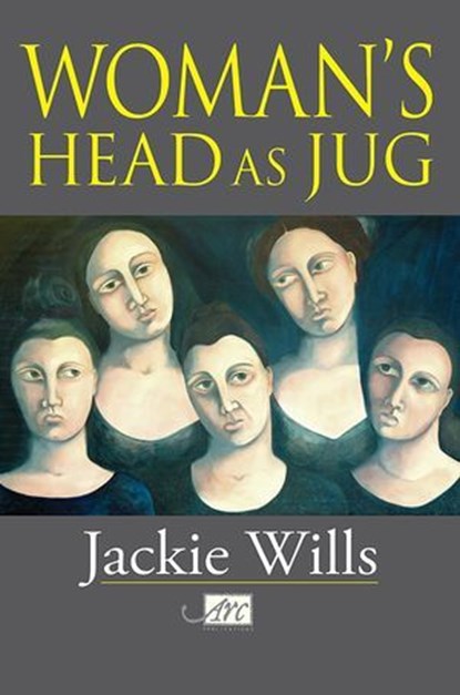 Woman's Head as Jug, Jackie Wills - Ebook - 9781908376299
