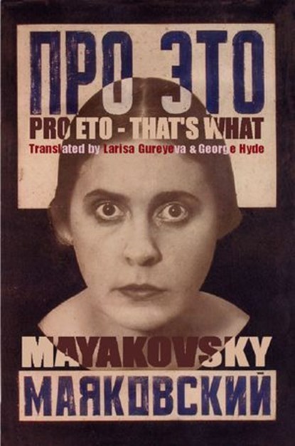 Pro Eto - That's What, Vladimir Mayakovsky - Ebook - 9781908376381