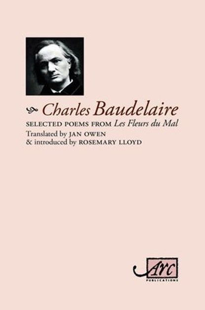 Selected Poems from 'Les Fleurs du Mal', Charles Baudelaire - Ebook - 9781908376428