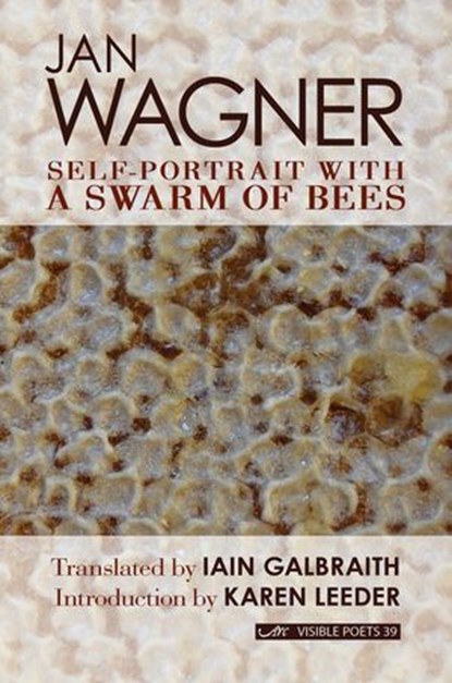 Self Portrait With A Swarm of Bees, Jan Wagner - Ebook - 9781908376848