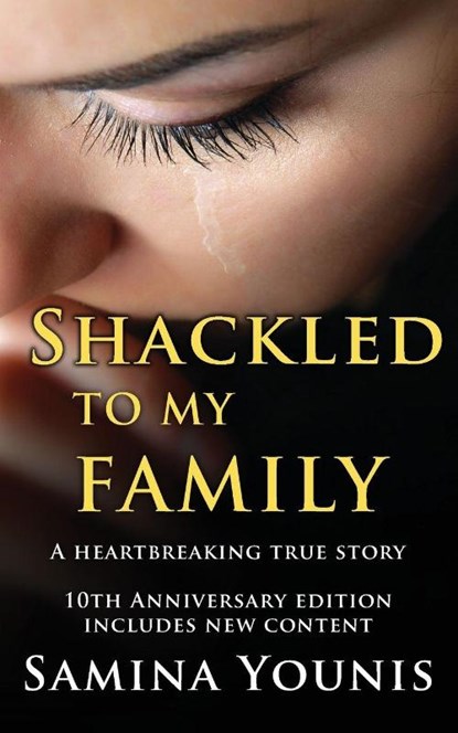 Shackled to My Family, Samina Younis - Paperback - 9781908387714