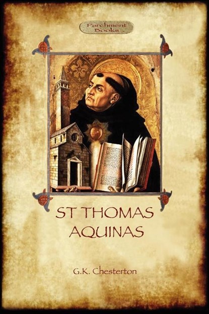 St Thomas Aquinas, Gilbert Keith Chesterton - Paperback - 9781908388223