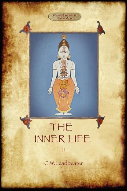 The Inner Life - Volume II, Webster Leadbeater Charles - Paperback - 9781908388513