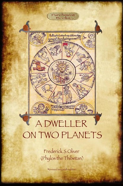 A Dweller on Two Planets, Frederick S. Oliver ; Phylos the Thibetan - Paperback - 9781908388582
