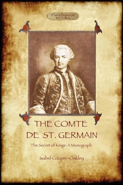 The Comte De St Germain, Isabel Cooper-Oakley - Paperback - 9781908388643