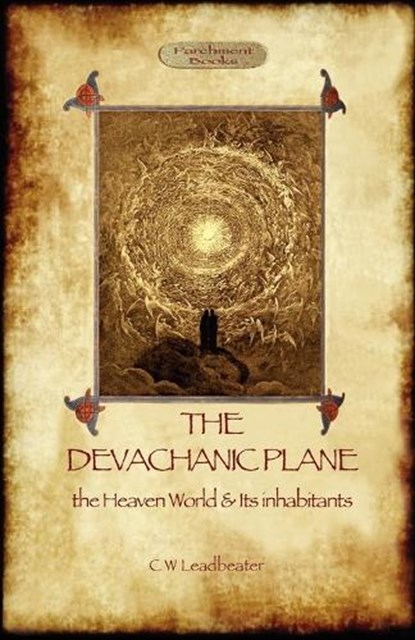 The Devachanic Plane, LEADBEATER,  Charles Webster - Paperback - 9781908388650