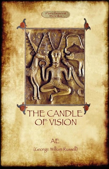 The Candle of Vision, AE. George William Russel - Paperback - 9781908388902